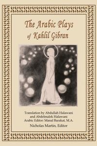Produktbild: The Arabic Plays of Kahlil Gibran