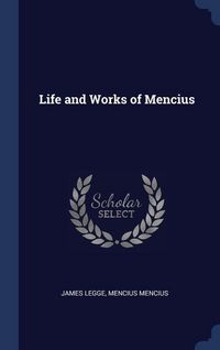 Produktbild: Life and Works of Mencius