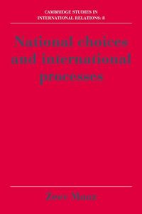 Produktbild: National Choices and International Processes
