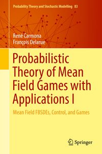 Produktbild: Probabilistic Theory of Mean Field Games with Applications I
