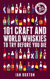 Produktbild: 101 Craft and World Whiskies to Try Before You Die
