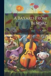 Produktbild: A Bayard From Bengal