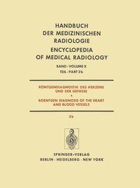 Produktbild: R&ouml;ntgendiagnostik des Herzens und der Gef&auml;sse / Roentgen Diagnosis of the Heart and Blood Vessels