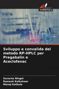 Produktbild: Sviluppo e convalida del metodo RP-HPLC per Pregabalin e Aceclofenac