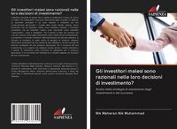 Produktbild: Gli investitori malesi sono razionali nelle loro decisioni di investimento?