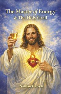 Produktbild: The Master of Energy & the Holy Grail