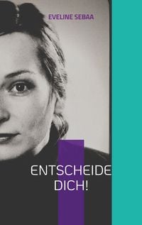 Produktbild: Entscheide dich!