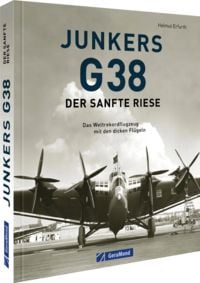 Produktbild: Junkers G 38: Der sanfte Riese