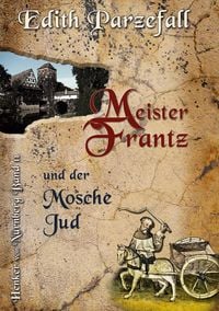 Produktbild: Meister Frantz und der Mosche Jud
