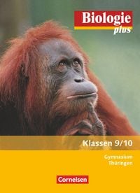 Produktbild: Biologie plus 9./10. Schuljahr - Sch&uuml;lerbuch. Gymnasium Th&uuml;ringen
