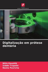 Produktbild: Digitaliza&ccedil;&atilde;o em pr&oacute;tese dent&aacute;ria