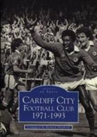 Produktbild: Shepherd, R: Cardiff City Football Club 1971-1993