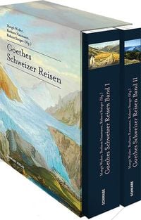 Goethes Schweizer Reisen von Margrit Wyder