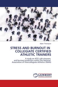 Produktbild: Stress and Burnout in Collegiate Certified Athletic Trainers