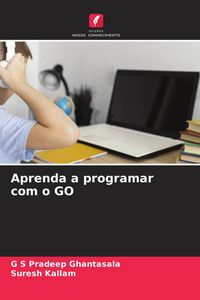 Produktbild: Aprenda a programar com o GO