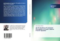 Produktbild: An Evaluation of Learners' Perception of (near-) Native French Speaker