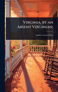 Produktbild: Virginia, by an Absent Virginian;