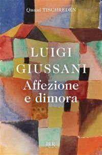 Produktbild: Affezione e dimora. Quasi Tischreden