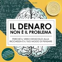 Produktbild: Il denaro non &egrave; il problema