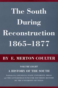 Produktbild: Coulter, E: South During Reconstruction, 1865-1877