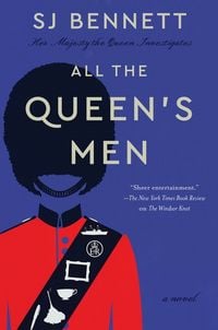 Produktbild: Bennett, S: All the Queen's Men