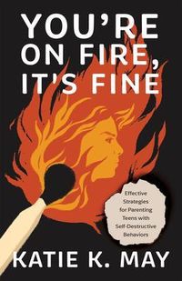 Produktbild: You're on Fire, It's Fine