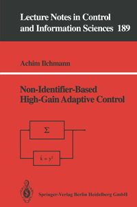 Produktbild: Non-Identifier-Based High-Gain Adaptive Control