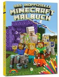 Produktbild: Das inoffizielle Minecraft Malbuch f&uuml;r Kinder und Jugendliche - zum Ausmalen der Minecraft Welt