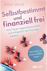 Produktbild: Selbstbestimmt und finanziell frei