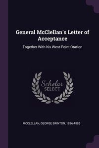 Produktbild: General McClellan's Letter of Acceptance