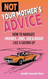 Produktbild: Not Your Mother's Advice