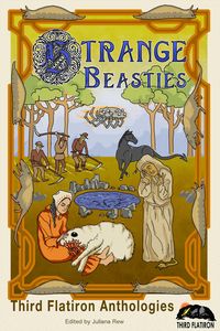 Produktbild: Strange Beasties (Third Flatiron Anthologies, #21)