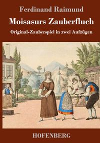 Produktbild: Moisasurs Zauberfluch