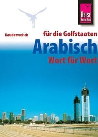 Produktbild: Kauderwelsch Sprachf&uuml;hrer Arabisch f&uuml;r die Golfstaaten