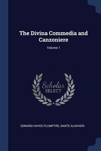 Produktbild: The Divina Commedia and Canzoniere; Volume 1