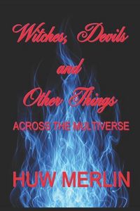 Produktbild: Witches, Devils and Other Things: Across the Multiverse
