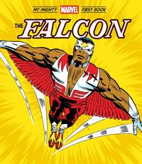 Produktbild: The Falcon: My Mighty Marvel First Book