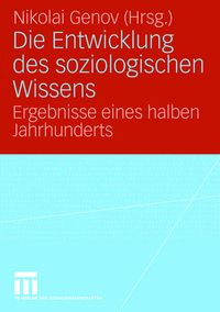 Produktbild: Die Entwicklung des soziologischen Wissens