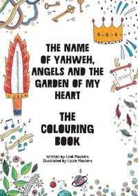 Produktbild: COLOURING BOOK - The name of Yahweh, Angels and the garden of my Heart