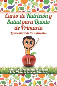 Produktbild: Curso de nutrici&oacute;n y salud para quinto de primaria