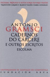 Bild vom Artikel Cadernos do cárcere e outros escritos : escolma vom Autor Antonio Gramsci