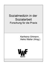 Produktbild: Sozialmedizin in der Sozialarbeit