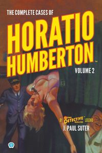 Produktbild: The Complete Cases of Horatio Humberton, Volume 2