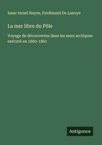 Produktbild: La mer libre du P&ocirc;le