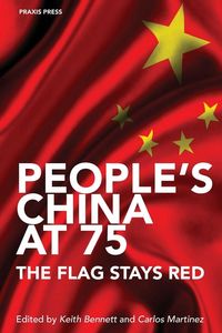 Produktbild: People's China at 75 - The Flag Stays Red