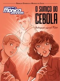 Produktbild: Turma da M&ocirc;nica e Nico: O Sumi&ccedil;o do Cebola