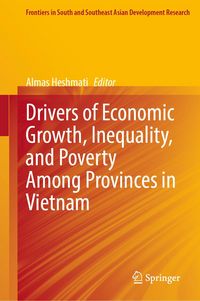 Produktbild: Drivers of Economic Growth, Inequality, and Poverty Among Provinces in Vietnam