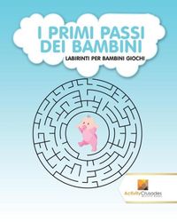 Bild vom Artikel I Primi Passi Dei Bambini vom Autor Activity Crusades