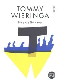 Produktbild: Wieringa, T: These Are the Names