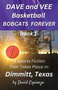 Produktbild: Dave and Vee Basketball Bobcats Forever - Book 1